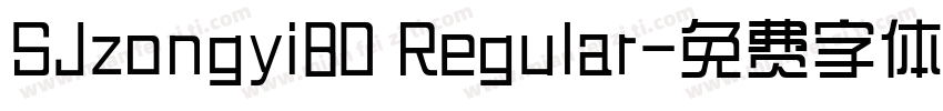 SJzongyi80 Regular字体转换